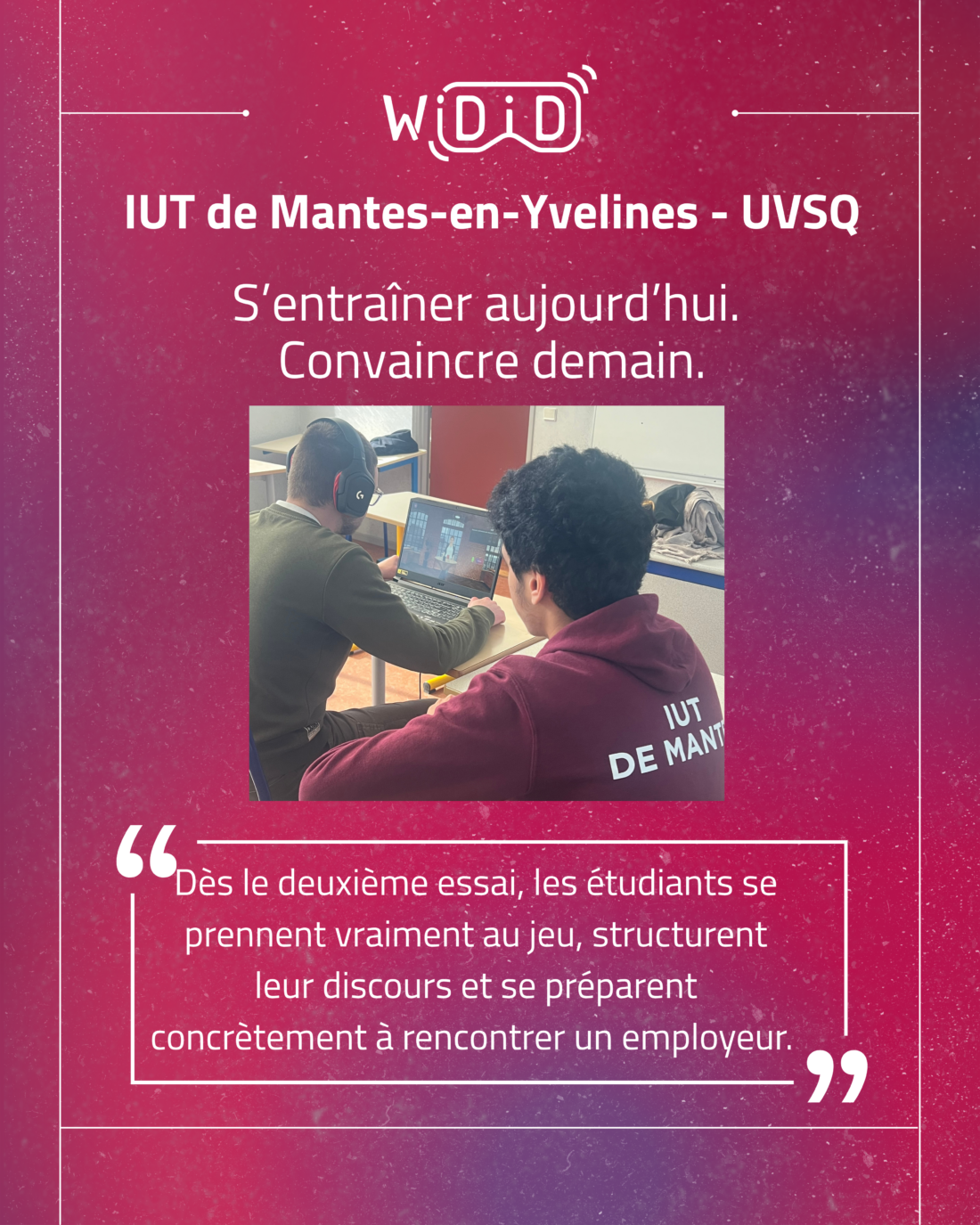 Étudiants de l’IUT de Mantes-en-Yvelines s’entraînant à l’entretien d’embauche avec le simulateur WiDiD, avant une rencontre avec des employeurs.